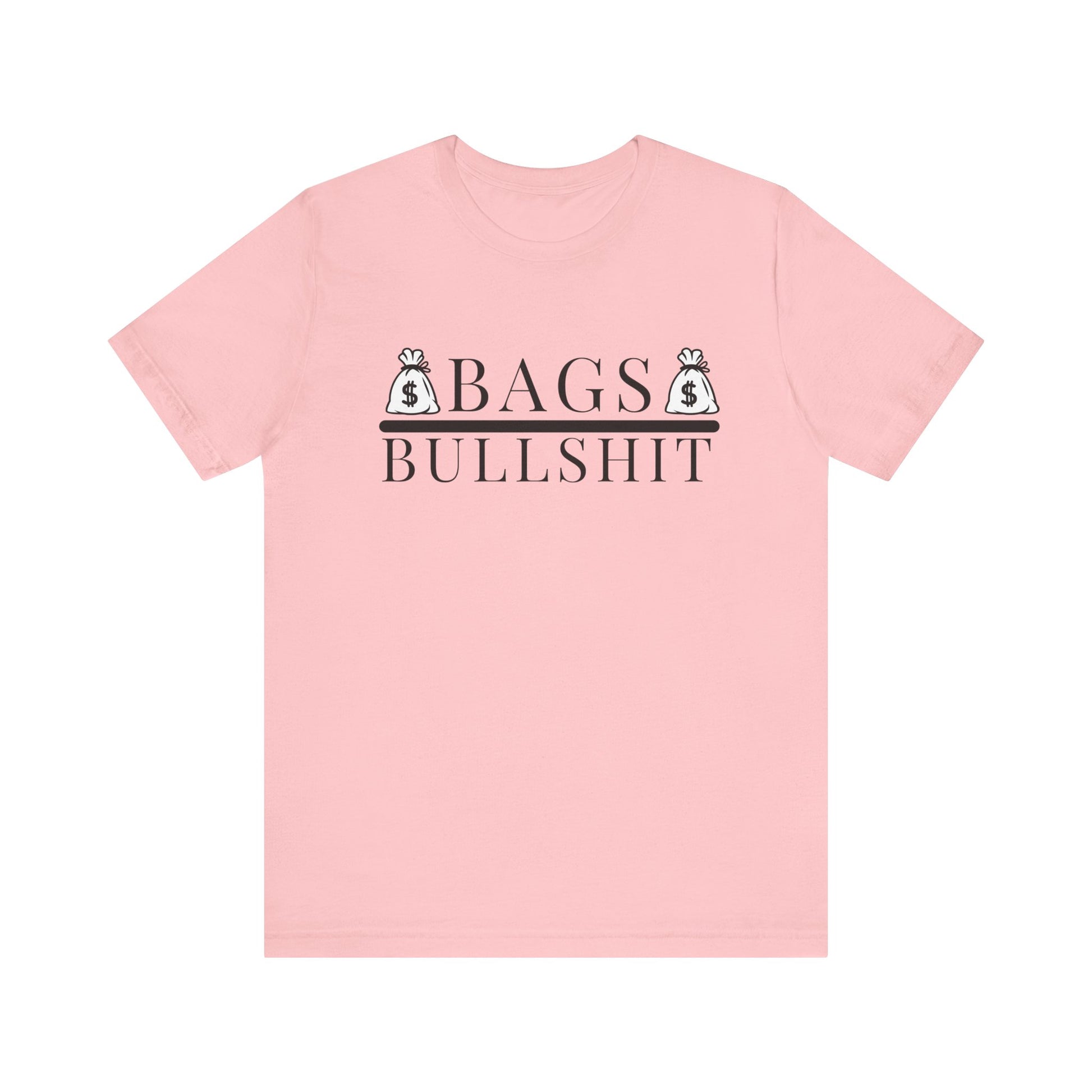 Bags Over Bullshit Entrepreneur Short Sleeve Tee - Motivational Apparel for Business Professionals Printify