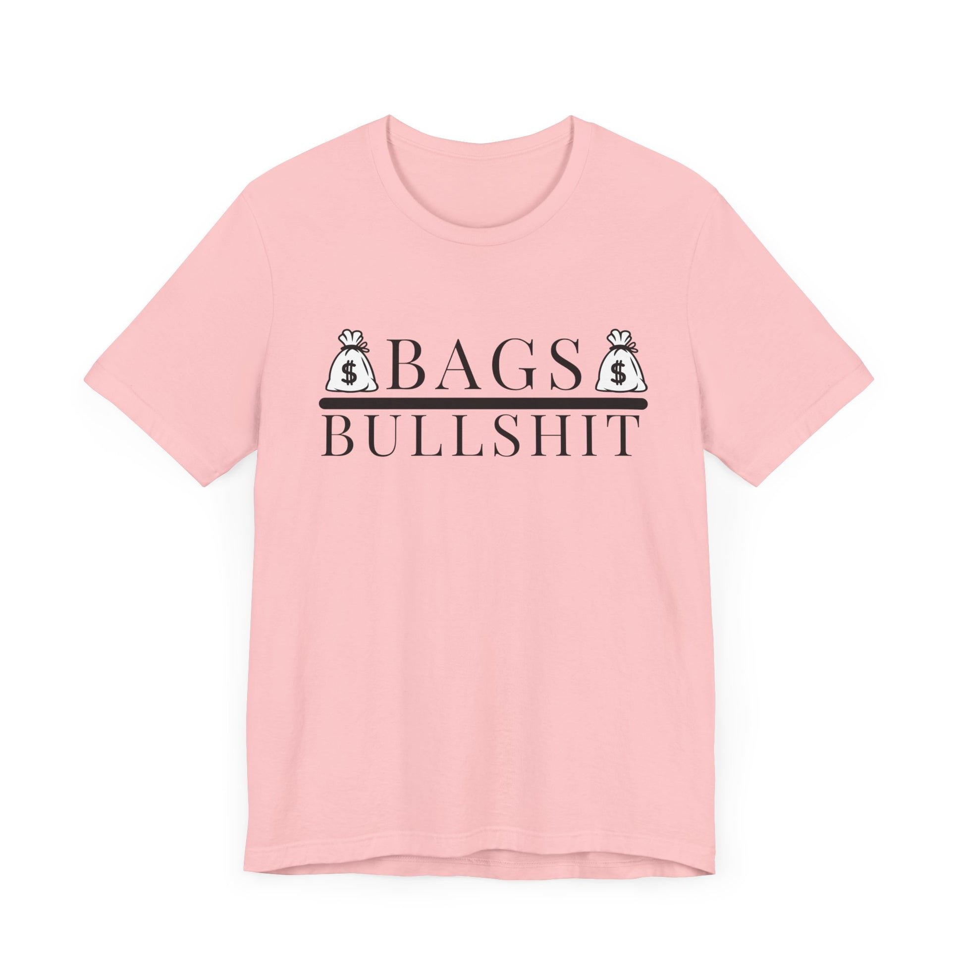 Bags Over Bullshit Entrepreneur Short Sleeve Tee - Motivational Apparel for Business Professionals Printify