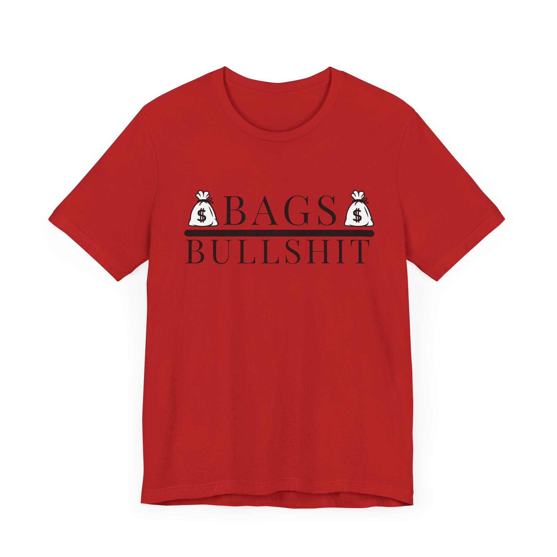 Bags Over Bullshit Entrepreneur Short Sleeve Tee - Motivational Apparel for Business Professionals Printify