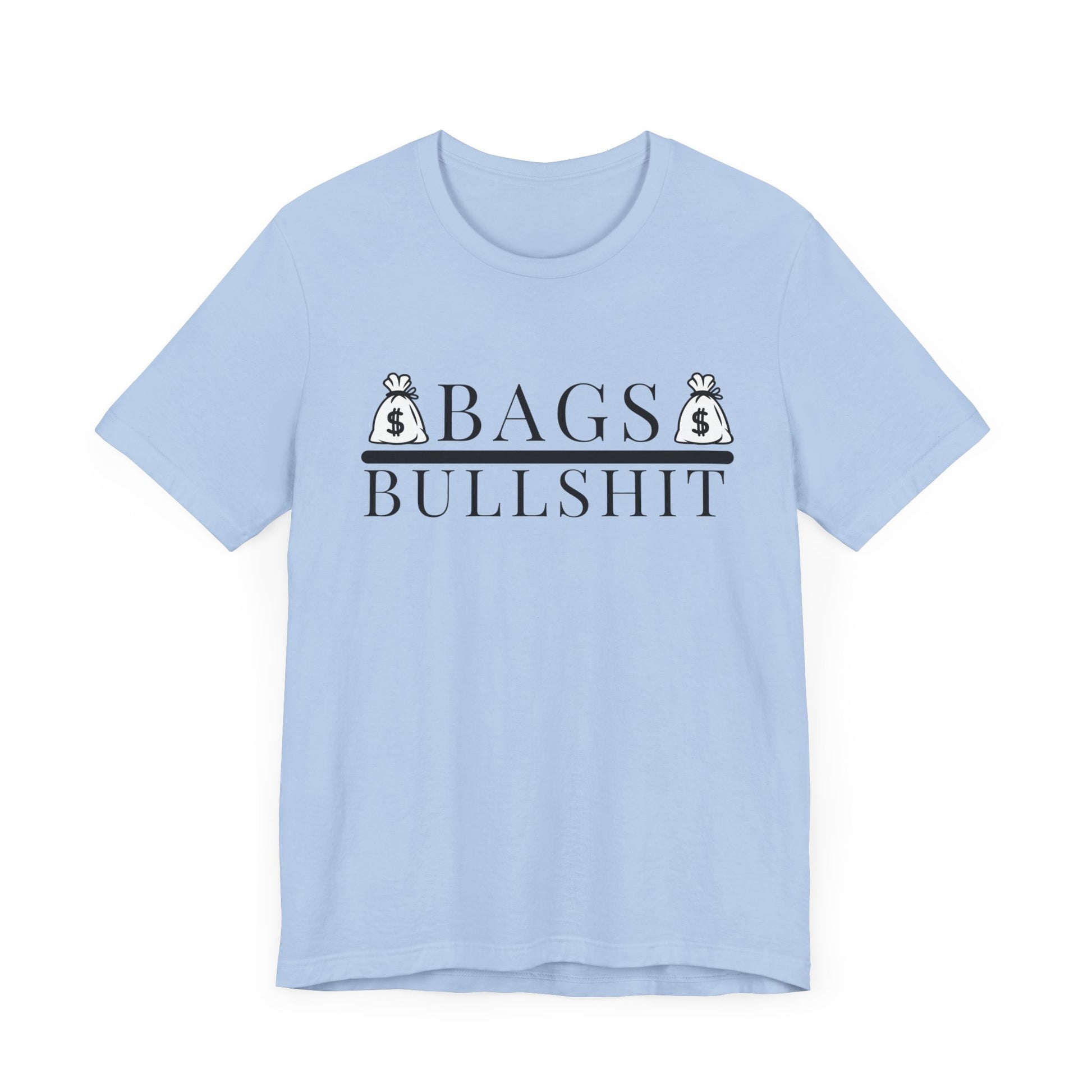 Bags Over Bullshit Entrepreneur Short Sleeve Tee - Motivational Apparel for Business Professionals Printify