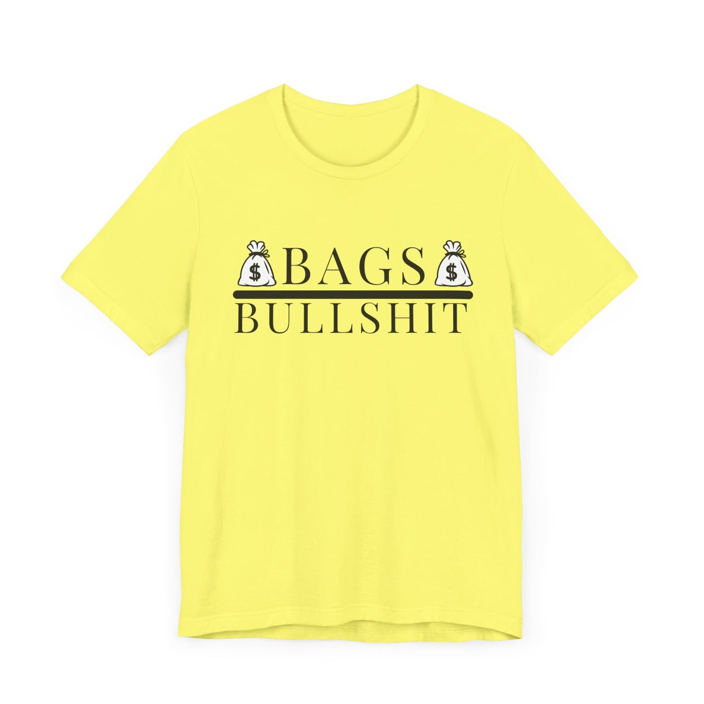 Bags Over Bullshit Entrepreneur Short Sleeve Tee - Motivational Apparel for Business Professionals Printify