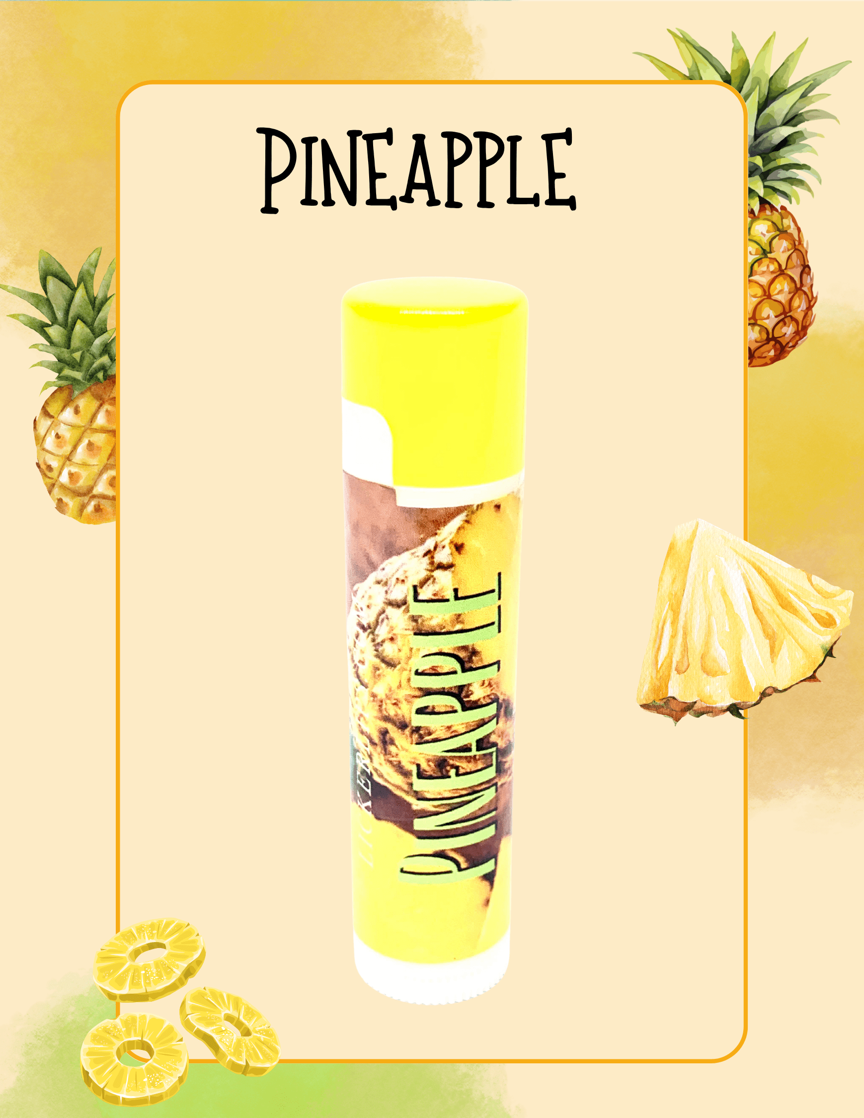 Natural nut free lip balm - Lick 'er Lips Lip BalmPineapple Lip Balm