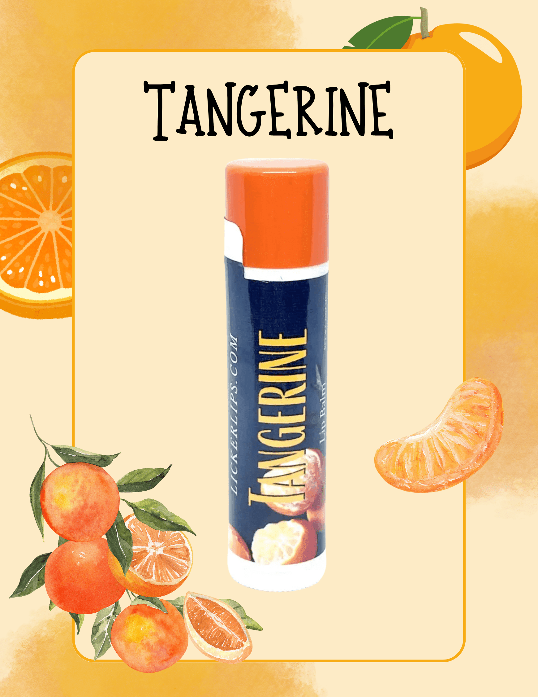 Natural nut free lip balm - Lick 'er Lips Lip BalmTangerine Lip Balm - Hydrating All Natural Lip Care