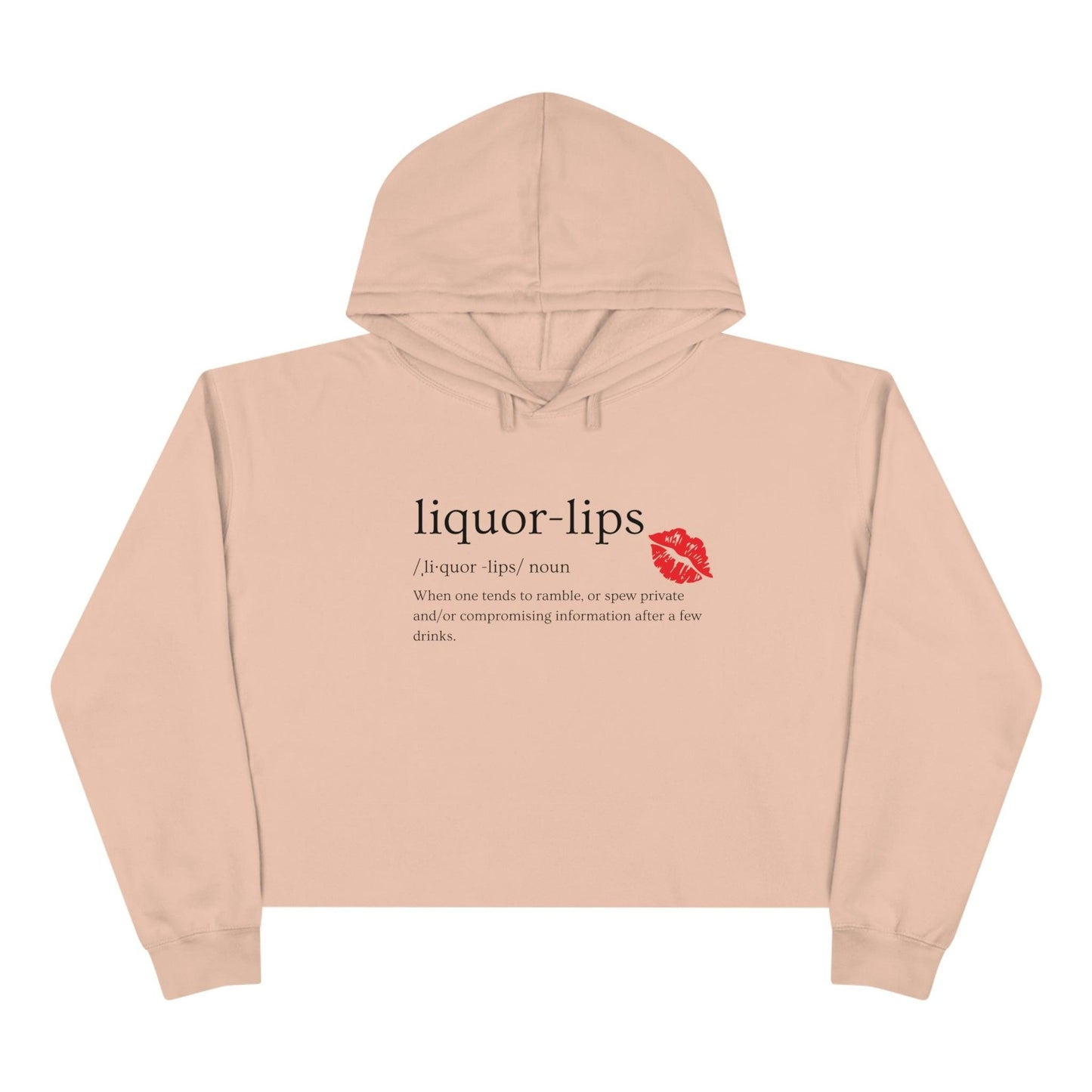 Liquor Lips definition Crop Hoodie, Bachelorette Party Shirt - Lickerlips Lip Balms
